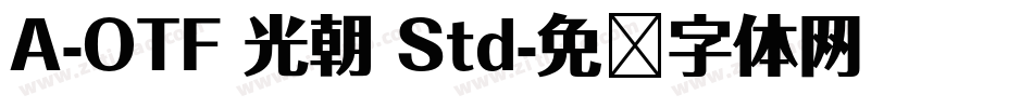 A-OTF 光朝 Std字体转换